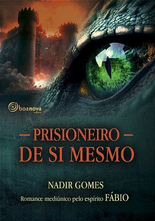 Prisioneiro de Si Mesmo