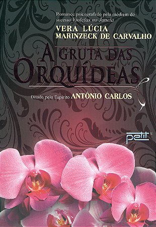 A Gruta das Orquídeas