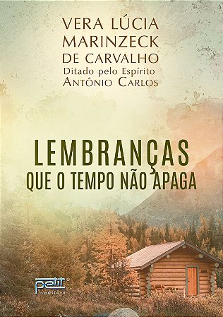 Lembranças Que o Tempo Não Apaga