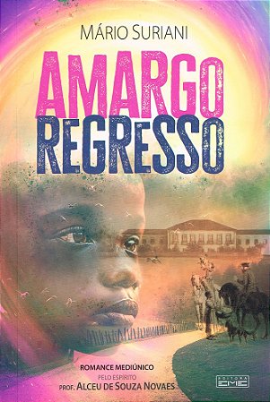 Amargo Regresso
