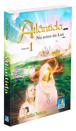 Atlântida - No Reino da Luz (Volume 1)