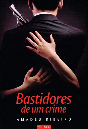 Bastidores de Um Crime