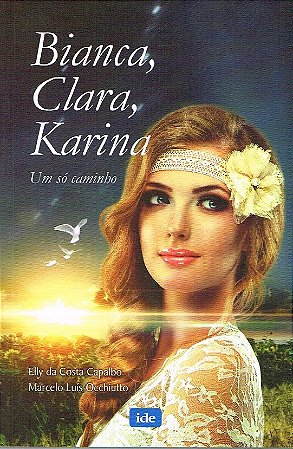 Bianca, Clara, Karina