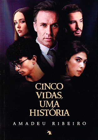 Cinco Vidas, Uma História