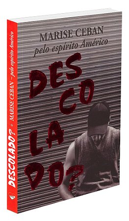 Descolado?