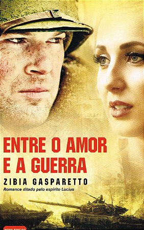 Entre o Amor e a Guerra