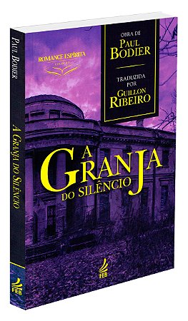 A Granja do Silêncio