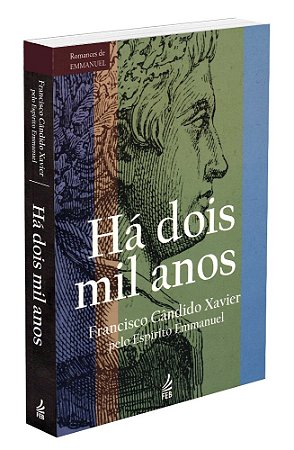 Há Dois Mil Anos