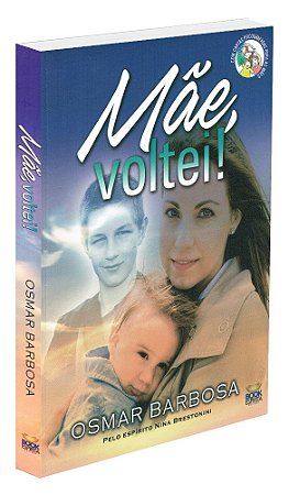 Mãe, Voltei!