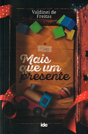Mais Que Um Presente