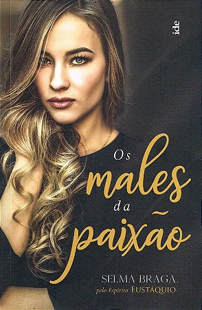 Os Males da Paixão