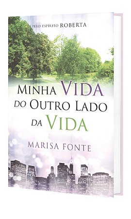 Minha Vida do Outro Lado da Vida