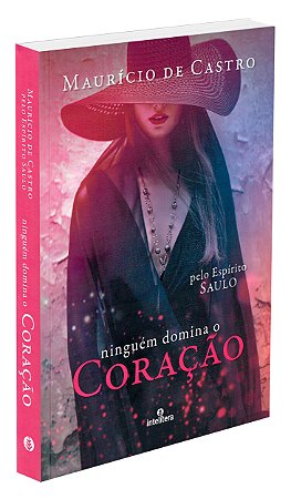 Ninguém Domina o Coração