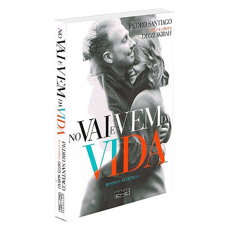 No Vai e Vem da Vida