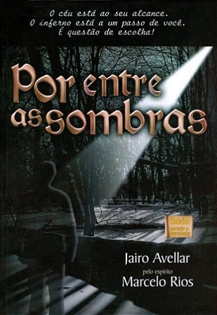 Por Entre as Sombras