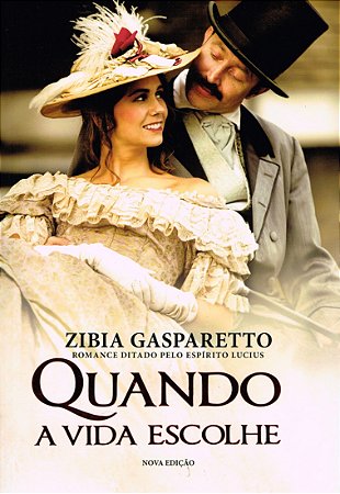 Quando a Vida Escolhe