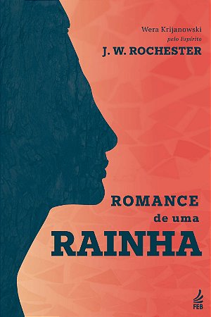 Romance de Uma Rainha