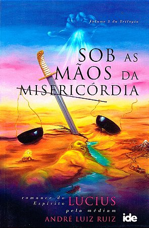 Sob as Mãos da Misericórdia