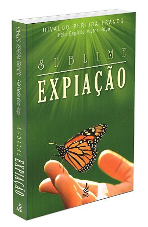 Sublime Expiação - Especial