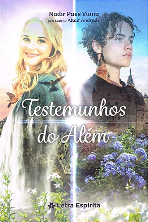 Testemunhos do Além
