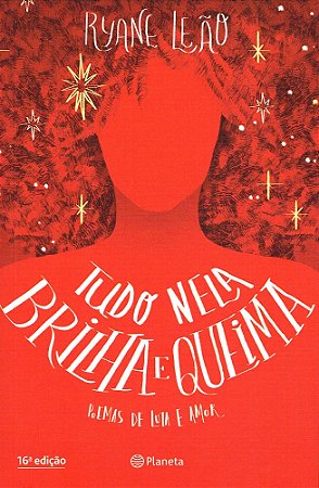 Tudo Nela Brilha e Queima