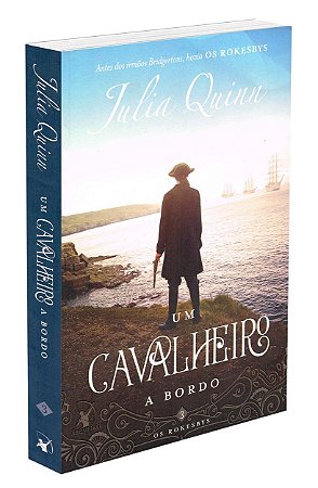 Um Cavalheiro a Bordo - Os Rokesbys Livro 3