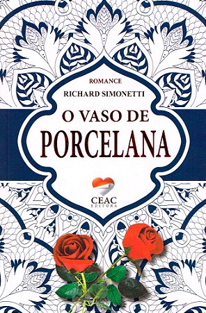 O Vaso de Porcelana