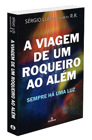 A Viagem de Um Roqueiro ao Além