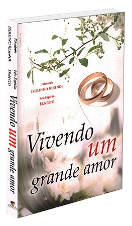 Vivendo um Grande Amor