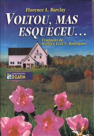 Voltou, Mas Esqueceu...