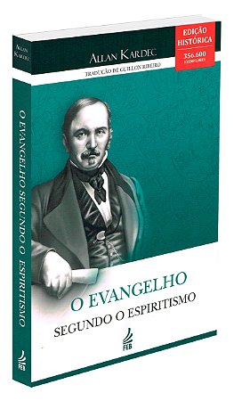 O Evangelho Segundo o Espiritismo - Normal - Edição Histórica