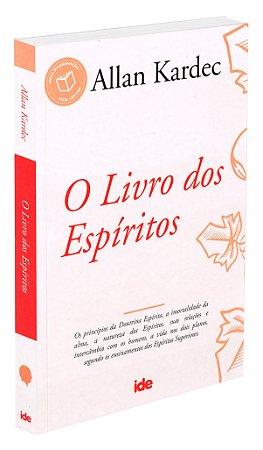 O Livro dos Espíritos - Allan Kardec - IDE | Edição de Referência