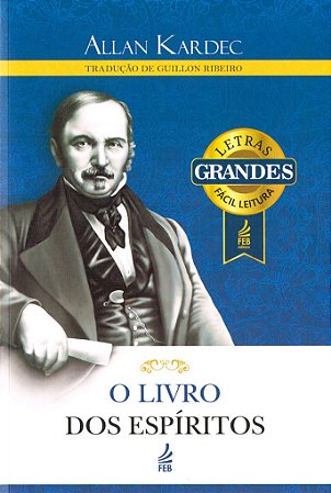 O Livro dos Espíritos - (Letras Grandes)