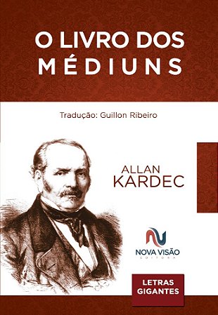 O Livro dos Médiuns - Letras Gigantes