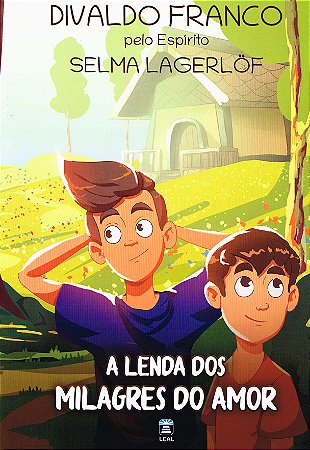 A Lenda dos Milagres do Amor
