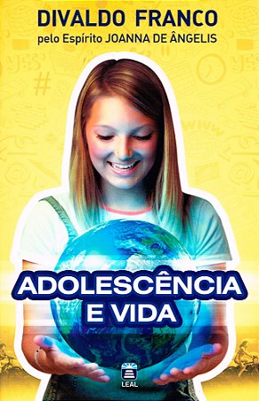 Adolescência e Vida