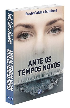 Ante os Tempos Novos
