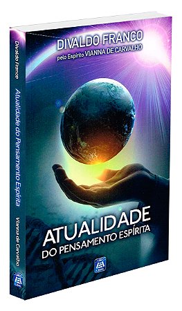 Atualidade do Pensamento Espírita