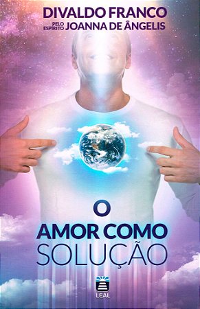 O Amor Como Solução