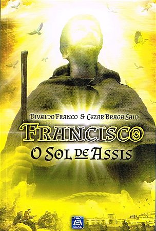 Francisco O Sol de Assis
