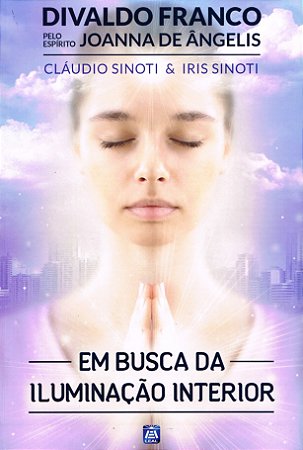 Em Busca da Iluminação Interior