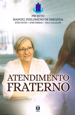 Atendimento Fraterno - Projeto Manoel Philomeno Miranda