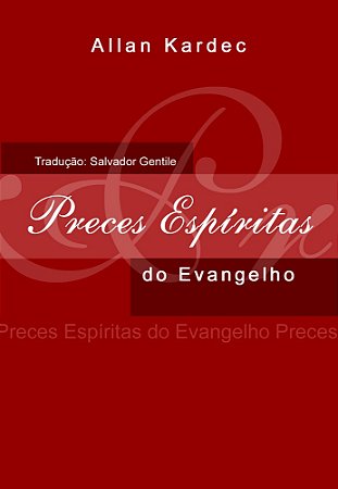 Preces Espíritas do Evangelho