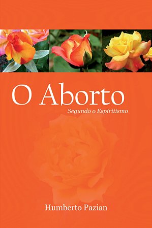 O Aborto Segundo o Espiritismo