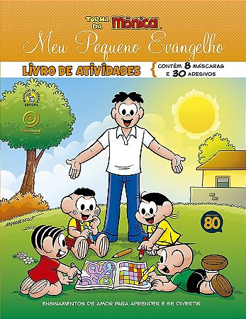 Meu Pequeno Evangelho - Livro de Atividades - Turma da Mônica