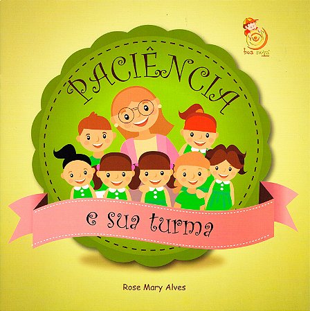 Paciência e sua Turma