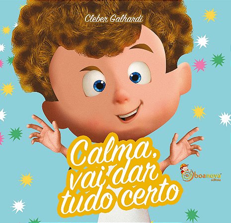 Calma, Vai Dar Tudo Certo