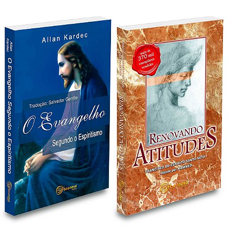 Kit O Evangelho Segundo o Espiritismo (Boa Nova) + Renovando Atitudes