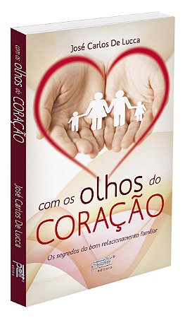 Com os Olhos do Coração