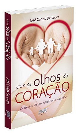 Com os Olhos do Coração
